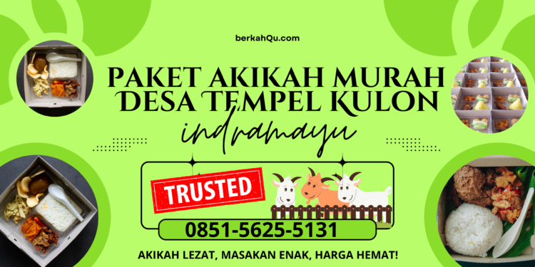 Paket Akikah Murah Desa Tempel Kulon Indramayu